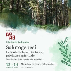 Corso di Erboristeria Biodinamica. ” La salutogenesi. Le fonti della salute fisica, psichica e spirituale. Favorire la salute o evitare la malattia?”
