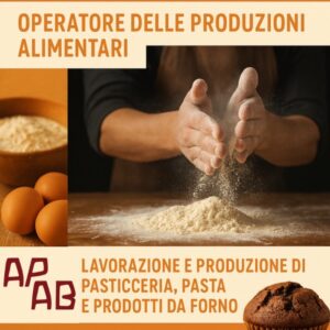 BIO BAKERY 4.0 – OPERATORE DELLE PRODUZIONI ALIMENTARI